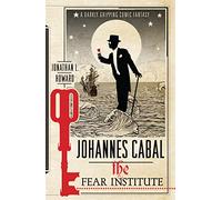 Johannes Cabal: The Fear Institute