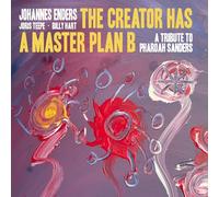 Johannes Enders - The Creator Has a Masterplan B (a Tribute to Pharoah Sanders)