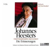 Johannes Heesters - Auch hundert Jahre sind zu kurz-Die Erinnerungen