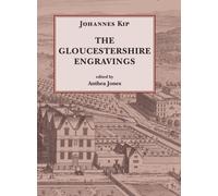 Johannes Kip, The Gloucestershire Engravings