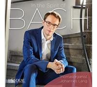 Johannes Lang - Johann Sebastian Bach: In the Spirit of BACH
