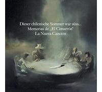 Johannes Lang,Josef Mücksch,Theresa Maria Romes - Dieser Chilenische Sommer War Süß...(Memorias de