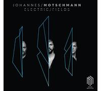 Johannes Motschmann; David Panzl; Boris Bolles - Johannes Motschmann: Electric Fields [VINYL]