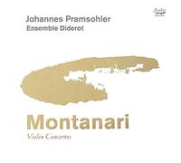 Johannes Pramsohler - Montanari: Violin Concertos