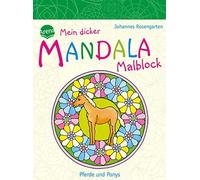 Johannes Rosengarten Mein dicker MANDALA Malblock - Pferde und Ponys (Paperback)