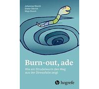 Johannes Storch Olbri Burn-out, ade: Wie ein Strudelwurm den Weg aus (Hardback)