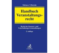 Johannes Ulbric Handbuch Veranstaltungsrecht: Recht der Konzert- und (Hardback)