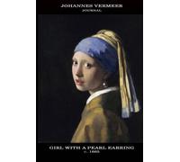 Johannes Vermeer Journal: Girl with a Pearl Earring: 100 Page Notebook/Diary