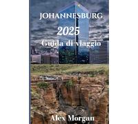 Johannesburg Guida di viaggio 2025