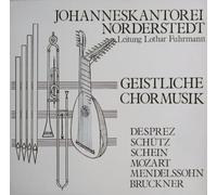 Johanneskantorei Norderstedt - Geistliche Chormusik [Vinyl LP] [Schallplatte]