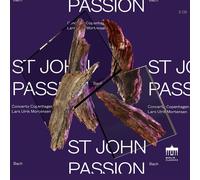 Concerto Copenhagen, Lars Ulrik Mortensen - Johannespassion / St John Passion