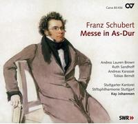 Johannsen/Stuttgarter Kantorei/Stiftsphilharmonie Stuttgart/+ - Franz Schubert: Mass in A flat Major D 678