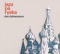 Johansson, Jan - Jazz Pa Ryska