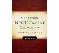 John 1-11 Macarthur New Testament Commentary: Volume 11