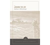 John 13-21: Evangelical Exegetical Commentary