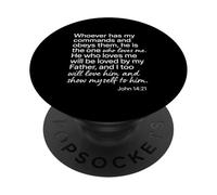 John 14 21 Whoever Has My Commands Loves Me Scripture Bible PopSockets Adhesive PopGrip