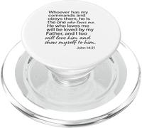 John 14 21 Whoever Has My Commands Loves Me Scripture Bible PopSockets PopGrip for MagSafe