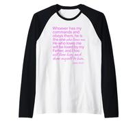 John 14:21 Whoever Has My Commands Loves Me Scripture Bible Raglan Baseball Tee