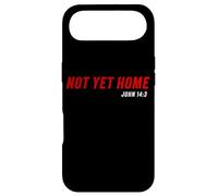 John 14:3 Heaven Quote of Jesus Christ - Not Yet Home Case for iPhone Air