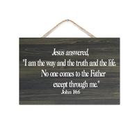 John 14:6 Jesus Answered,I Am The Way And The Truth And The Life Wooden Sign 8x12in Modern Wall Decor Wooden Art Signs Rustic Farmhouse Wall Hanging Wood Sign Craft Plaque Poster New Home Gifts