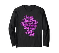 John 14:6 Jesus The Way Truth Life Bible Verse Scripture God Long Sleeve T-Shirt