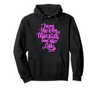 John 14:6 Jesus The Way Truth Life Bible Verse Scripture God Pullover Hoodie