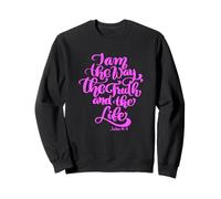 John 14:6 Jesus The Way Truth Life Bible Verse Scripture God Sweatshirt