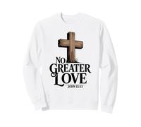 John 15:13 - No Greater Love Cross Graphic Sweatshirt