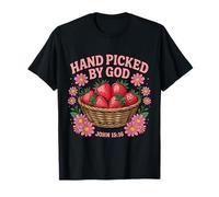 John 15 16 Christian Bible Verse Hand Picked By God T-Shirt