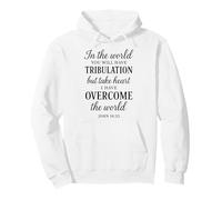 John 16:33 I Have Overcome The World Bible Verse Scripture Pullover Hoodie