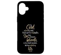 John 3:16 Bible Verse For God So Loved the World Scripture Case for iPhone 16 Plus