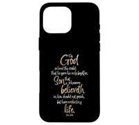 John 3:16 Bible Verse For God So Loved the World Scripture Case for iPhone 16 Pro Max