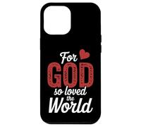 John 3:16 For God So Loved The World Bible Verse Case for iPhone 12 Pro Max