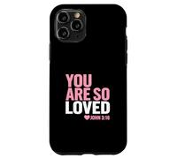 John 3:16 You are so loved Faith-Inspired Case for iPhone 11 Pro