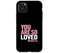 John 3:16 You are so loved Faith-Inspired Case for iPhone 11 Pro Max