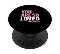 John 3:16 You are so loved Faith-Inspired PopSockets Adhesive PopGrip