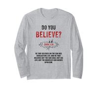 John 3:36 He That Believes Not The Son Shall Not See Life Long Sleeve T-Shirt