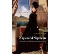 Naples and Napoleon: Southern Italy and the Eur. Davis 0<|
