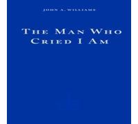 John A. Williams The Man Who Cried I Am Paperback Book John A. Williams Multicolor