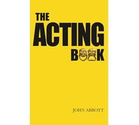 John Abbott - Acting Book - New Paperback - V245z