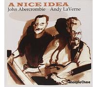 JOHN ABERCROMBIE - A NICE IDEA NEW CD
