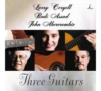 John Abercrombie/Badi Assad/Larry Coryell - Three Guitars