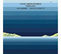 John Abercrombie, Jan Hammer & Jack DeJohnette - Timeless - Vinyl