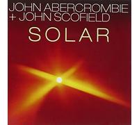 John Abercrombie & John Scofi - Solar