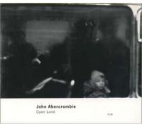 John Abercrombie - Open Land
