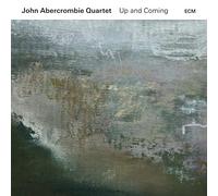 John Abercrombie Quartet - Up And Coming
