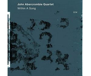 John Abercrombie Quartet - Within A Song [CD]