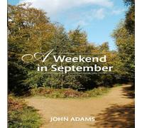 John Adams A Weekend in September Paperback Book John Adams Multicolor
