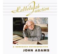 John Adams - Hallelujah Junction