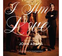 John Adams - I Am Love - Soundtrack By John Adams